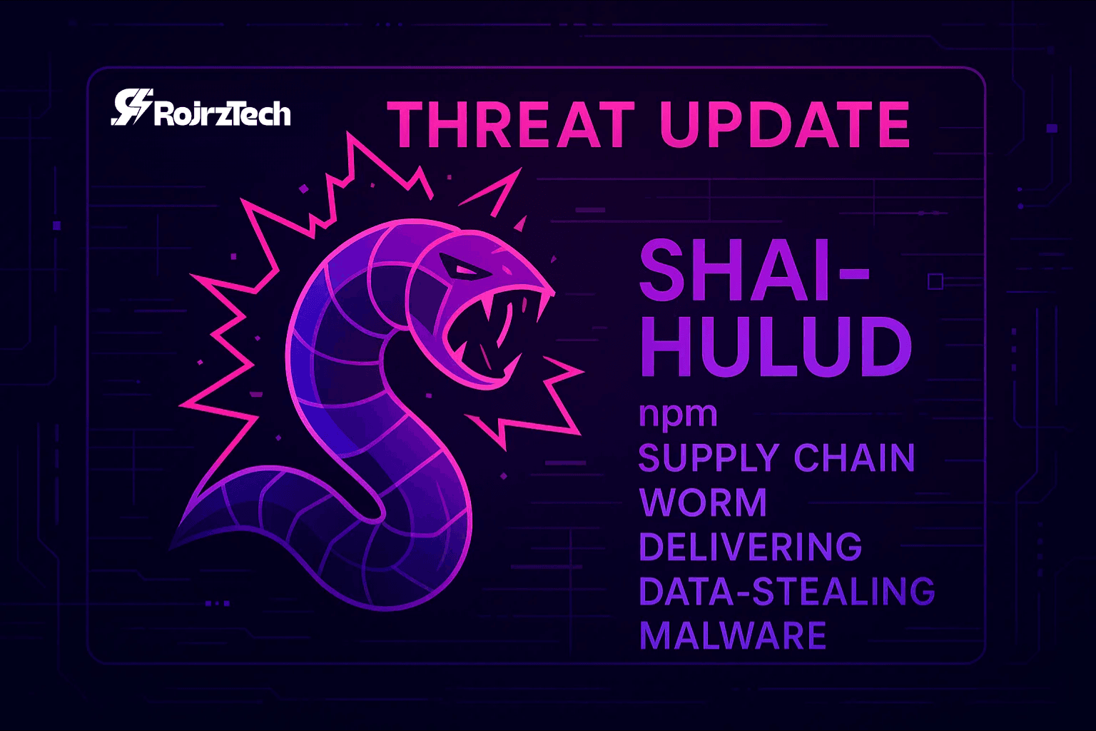 Massive NPM Supply Chain Attack: “Shai-Hulud: The Second Coming” Infects Popular Packages